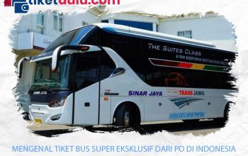 Mengenal-Tiket-Bus-Super-Eksklusif-dari-PO