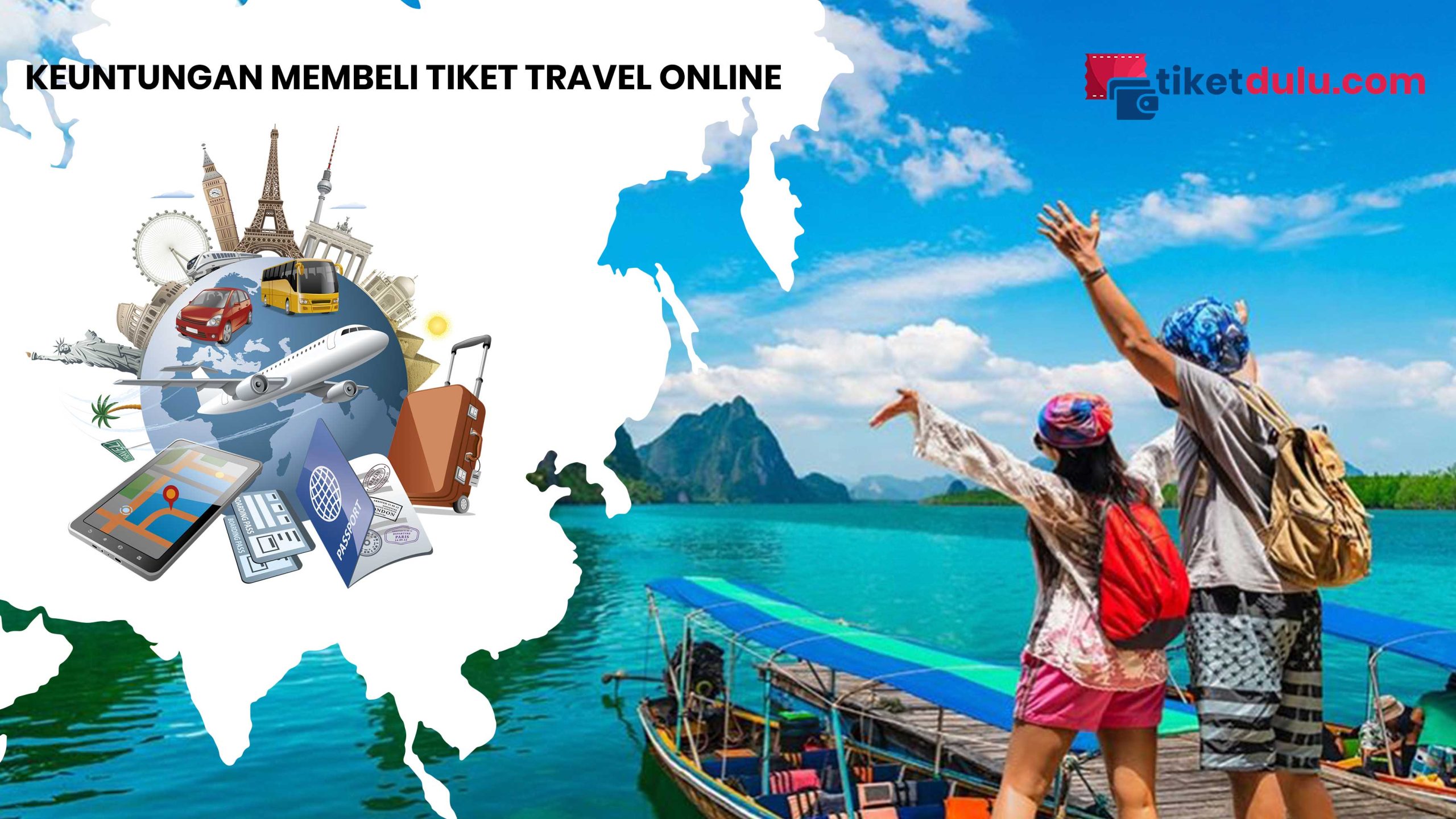 Keuntungan Membeli Tiket Travel Online