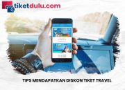 Tips Mendapatkan Diskon Tiket Travel